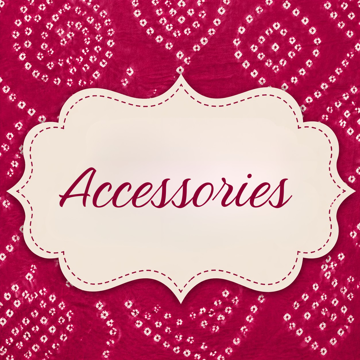 Accessories